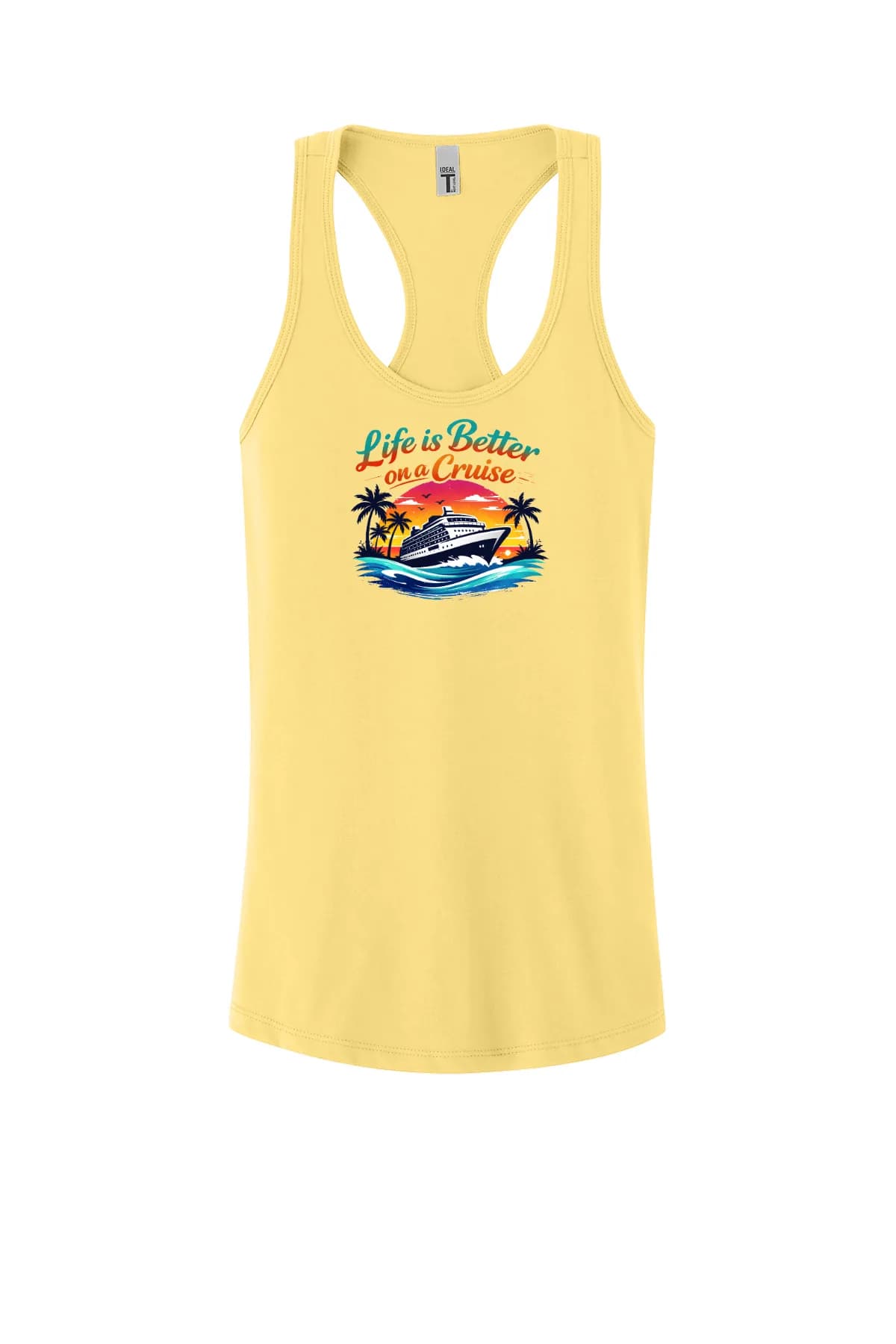 Life is Better Cruising Tank